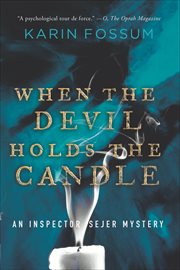 When the Devil Holds the Candle : Inspector Sejer Mysteries cover image