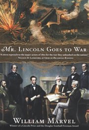 Mr. Lincoln goes to war cover image