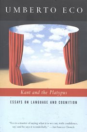 Kant and the platypus : essays on language and cognition cover image