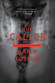 The Caller : Inspector Sejer Mysteries cover image