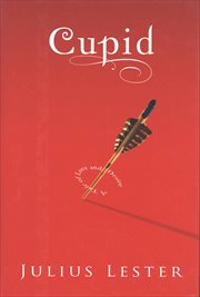 Cupid : A Tale of Love and Desire cover image