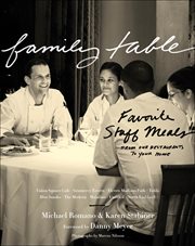 Family Table : Favorite Staff Meals from Our Restaurants to Your Home cover image
