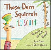 Those Darn Squirrels Fly South cover image