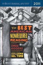 The Best American Nonrequired Reading 2011 : Best American ® cover image