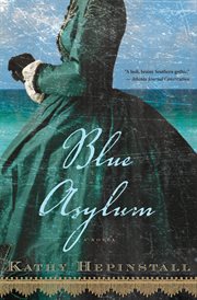 Blue asylum : a novel cover image
