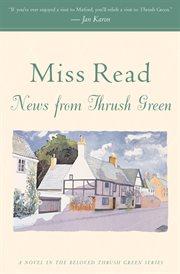 News from Thrush Green cover image