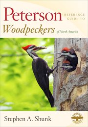 Peterson Reference Guide to Woodpeckers of North America : Peterson Field Guides cover image