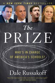 The prize. Who's In Charge Of America's Schools? cover image