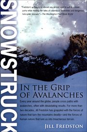 Snowstruck : In the Grip of Avalanches cover image