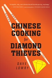 Chinese Cooking for Diamond Thieves cover image