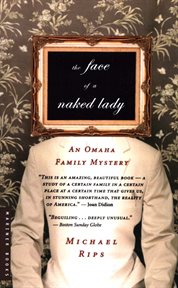 The face of a naked lady : an Omaha family mystery cover image