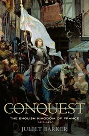 Conquest : the English kingdom of France, 1417-1450 cover image