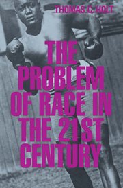 The problem of race in the 21st century cover image