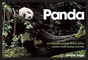 Panda : An Intimate Portrait Of One Of The World's Most Elusive Characters cover image