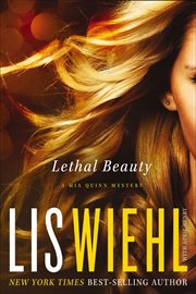 Lethal Beauty : Mia Quinn Mysteries cover image
