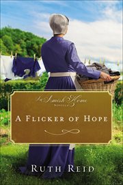 A flicker of hope. Amish home novellas cover image