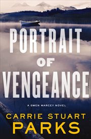 Portrait of Vengeance : Gwen Marcey Novels cover image