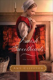 Amish Sweethearts : Four Novellas cover image