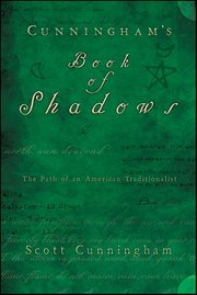 Cunningham's Book of Shadows : The Path of an American Traditionalist cover image