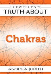 Llewellyn's Truth About Chakra cover image