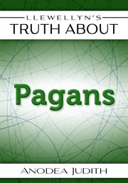 Llewellyn's Truth About Pagans cover image
