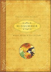 Midsummer : Rituals, Recipes & Lore For Litha cover image