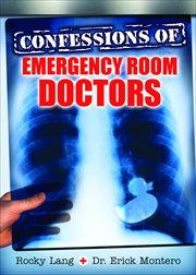 Confessions of Emergency Room Doctors cover image