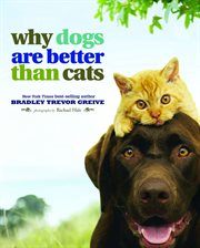 Why dogs are better than cats cover image