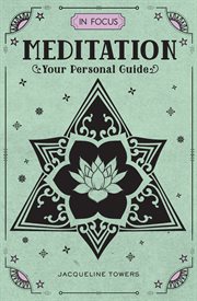 Meditation : your personal guide cover image