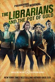 The Librarians and the Pot of Gold : Librarians cover image