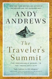 The Traveler's Summit : The Remarkable Sequel to The Traveler's Gift cover image