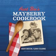 Aunt Bee's Mayberry Cookbook cover image