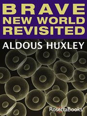 Brave new world ; and, Brave new world revisited cover image