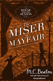 The miser of Mayfair cover image