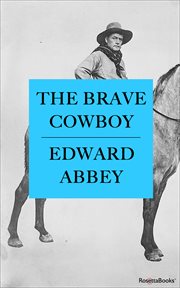 The brave cowboy : an old tale in a new time cover image