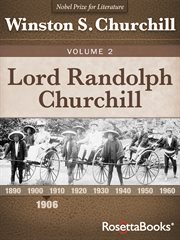 Lord randolph churchill, volume ii cover image