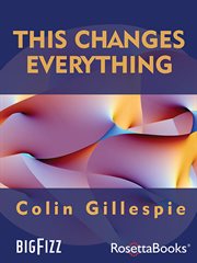 This Changes Everything cover image