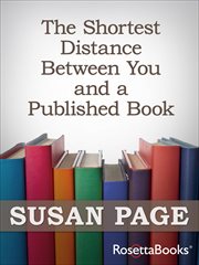 The shortest distance between you and a published book cover image
