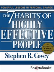 The 7 habits of highly effective people : powerful lessons in personal change cover image