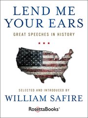 Lend me your ears : great speeches in history cover image