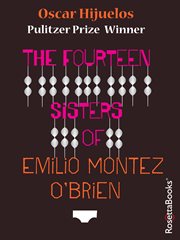 The Fourteen Sisters of Emilio Montez O'Brien cover image