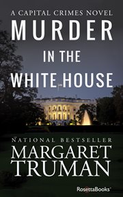 Murder in the White House] cover image