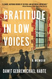 Gratitude in low voices : a memoir cover image