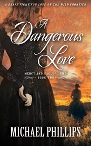A dangerous love cover image