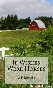 If wishes were horses cover image