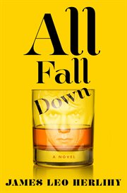 All fall down : a novel cover image