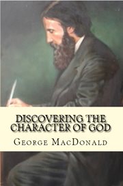 Discovering the character of God cover image