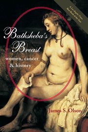 Bathsheba's breast : women, cancer & history cover image