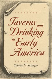 Taverns and drinking in early America cover image