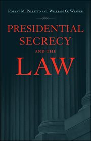 Presidential Secrecy and the Law cover image